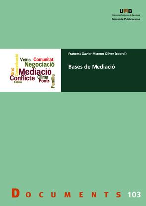 BASES DE MEDIACIÓ | 9788449044878 | MORENO OLIVER, FRANCESC XAVIER