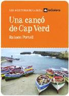 CANÇO DE CAP VERD UNA | 9788424623302 | PORTELL, RAIMON