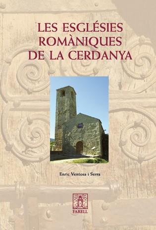 ESGLESIES ROMANIQUES DE LA CERDANYA LES | 9788495695390 | VENTOSA SERRA ENRIC