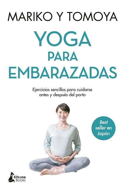 YOGA PARA EMBARAZADAS | 9788418524653 | MARIKO / TOMOYA