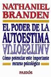 PODER DE LA AUTOESTIMA, EL | 9788475099262 | BRANDEN, NATHANIEL