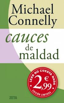 CAUCES DE MALDAD  | 9788498725490 | CONNELLY MICHAEL