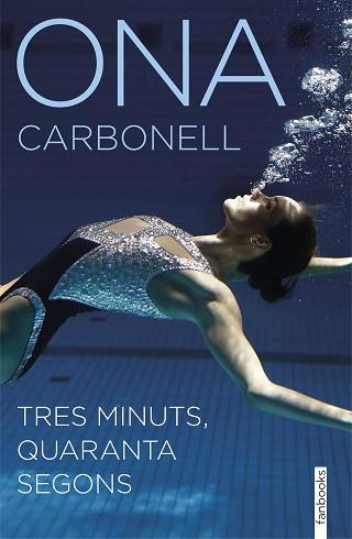 TRES MINUTS, QUARANTA SEGONS | 9788416297955 | CARBONELL BALLESTERO, ONA