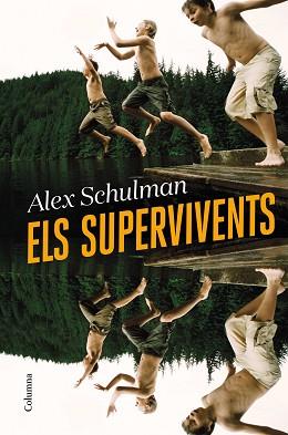 SUPERVIVENTS ELS | 9788466428668 | SCHULMAN, ALEX