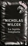 LAPIDA TEMPLARIA | 9788408059820 | WILCOX, NICHOLAS