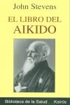 LIBRO DEL AIKIDO, EL | 9788472455238 | STEVENS, JOHN