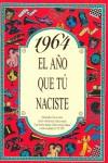 1964:AÑO QUE TU NACISTE | 9788489589018 | COLLADO BASCOMPTE, ROSA