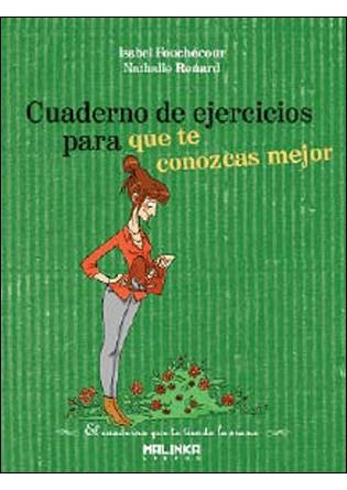 CUADERNO DE EJERCICIOS PARA QUE TE CONOZCAS MEJOR | 9788415322016 | RENARD, NATHALIE