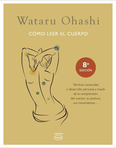 CÓMO LEER EL CUERPO | 9788479538811 | MONTE, TOM / OHASHI, WATARU