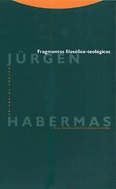 FRAGMENTOS FILOSOFICO-TEOLOGICOS | 9788481643367 | HABERMAS, JURGEN