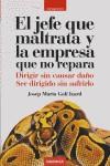 JEFE QUE MALTRATA Y LA EMPRESA QUE NO REPARA EL | 9788475776538 | GALI IZARD, JOSEP MARIA