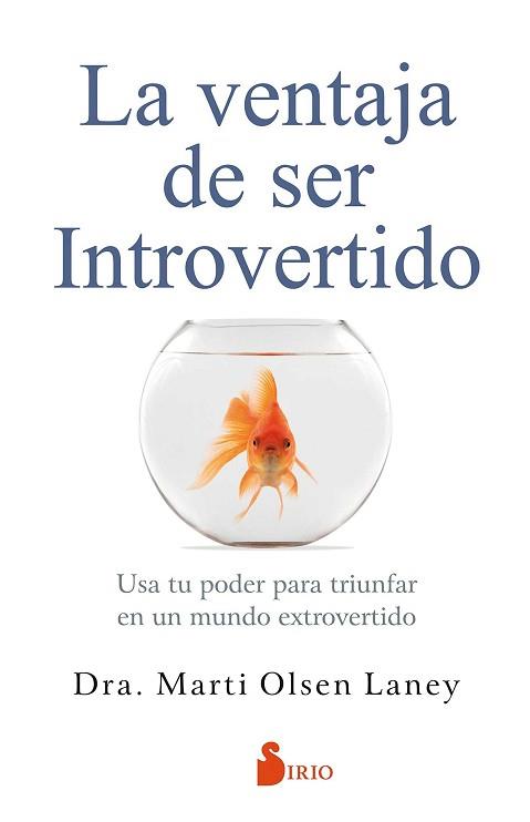 LA VENTAJA DE SER INTROVERTIDO | 9788417030667 | OLSEN LANEY, MARTI