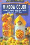 WINDOW COLOR DECORAR OBJETOS DE LA CASA | 9788495873170 | HETTINGER, GUDRUN