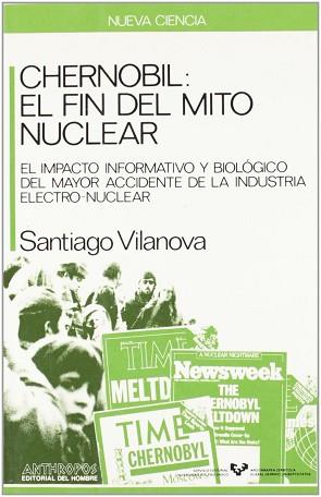 CHERNOBIL:EL FIN DEL MITO NUCLEAR | 9788476580912 | VILANOVA TANE, SANTIAGO