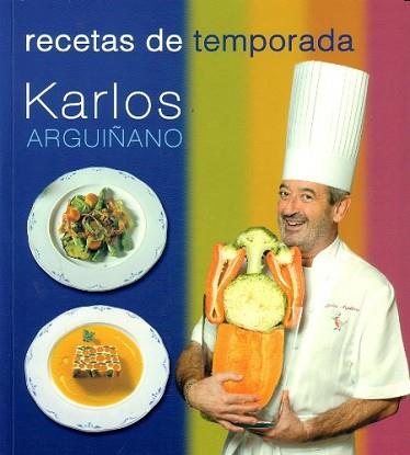 RECETAS DE TEMPORADA | 9788496177055 | ARGUIÑANO, KARLOS