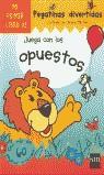 JUEGA CON LOS OPUESTOS (PEGATINAS DIVERTIDAS) | 9788434889248 | MATTHEWS, DEREK