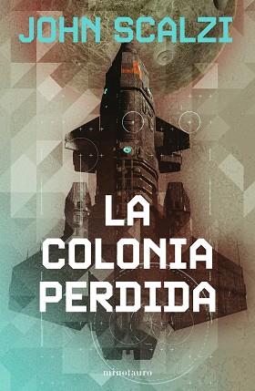 VIEJA GUARDIA Nº 03/06 LA COLONIA PERDIDA | 9788445013304 | SCALZI, JOHN