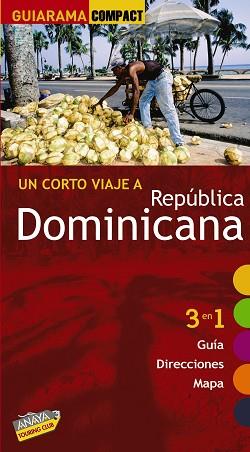 REPUBLICA DOMINICANA GUIA GUIARAMA COMPACT 2010 | 9788497768818 | MERINO, IGNACIO