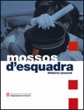 MOSSOS D'ESQUADRA ( HISTORIA I PRESENT ) | 9788439368854 | DEPARTAMENT D'INTERIOR