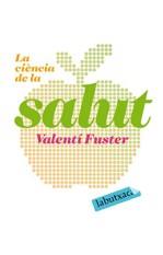 CIENCIA DE LA SALUT LA | 9788496863828 | FUSTER, VALENTI