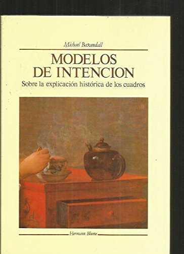 MODELOS DE INTENCION | 9788478430079 | BAXANDALL, MICHAEL