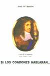 SI LOS CONDONES HABLARAN | 9788460715207 | BASTUS, JOSE M.