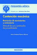 CONTENCION MECANICA RESTRICCION DE MOVIMIENTOS Y AISLAMIENTO | 9788445808146 | RAMOS BRIEVA, JESUS ANTONIO