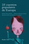 25 CUENTOS POPULARES DE EUROPA | 9788478442461 | STRAUSFELD, MICHI / LUCIANI, REBECA