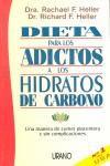 DIETA PARA LOS ADICTOS A LOS HIDRATOS DE CARBONO | 9788479534097 | HELLER, RACHAEL F.