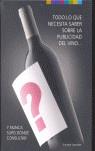 TODO LO QUE NECESITA SABER SOBRE PUBLICIDAD DEL VINO | 9788488717924 | LARUMBE, ENRIQUE