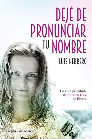 DEJÉ DE PRONUNCIAR TU NOMBRE | 9788491641001 | HERRERO, LUIS