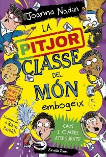 PITJOR CLASSE DEL MÓN EMBOGEIX | 9788413895765 | NADIN, JOANNA