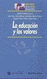 EDUCACION Y LOS VALORES, LA | 9788470308741 | CORTINA, ADELA (COORD.)