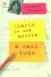 DIARIO DE UNA ADICTA A CASI TODO | 9788497340519 | RIGALT, CARMEN