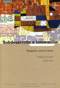 SUBDESARROLLO E INNOVACION | 9788483233580 | AROCENA, RODRIGO