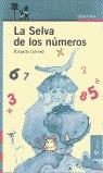 SELVA DE LOS NUMEROS, LA (PROXIMA PARADA) | 9788420464763 | GOMEZ, RICARDO