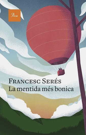 MENTIDA MÉS BONICA | 9788475889757 | SERÉS, FRANCESC