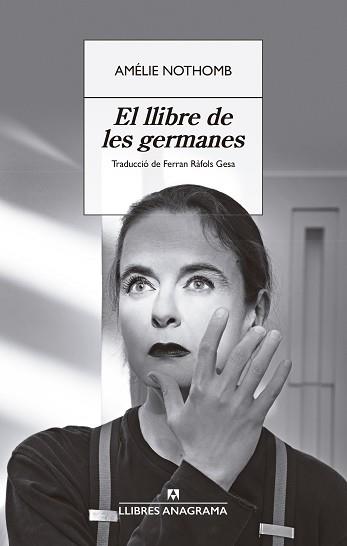 LLIBRE DE LES GERMANES | 9788433929358 | NOTHOMB, AMÉLIE