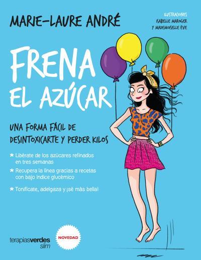 FRENA EL AZÚCAR | 9788416972388 | ANDRÉ, MARIE-LAURE