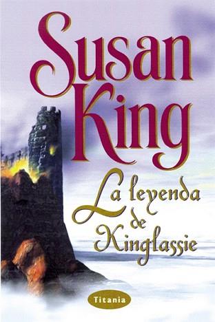 LEYENDA DE KINGLASSIE, LA (BUTXACA) | 9788479533939 | KING, SUSAN