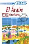 ARABE SIN ESFUERZO ( INCLUYE 3 CD AUDIO ) ASSIMIL | 9782700520705 | ASSIMIL