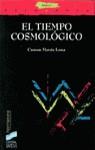 TIEMPO COSMOLOGICO, EL | 9788477386582 | MATAIX LOMA, CARMEN