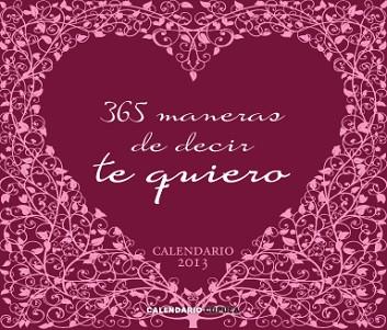 365 MANERAS DE DECIR TE QUIERO | 9788448006266 | AA. VV.