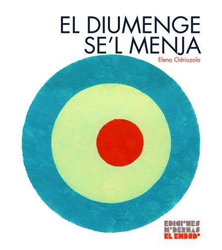 EL DIUMENGE SE´L MENJA | 9788412247534 | ODRIOZOLA BELÁSTEGUI ELENA (CAT)