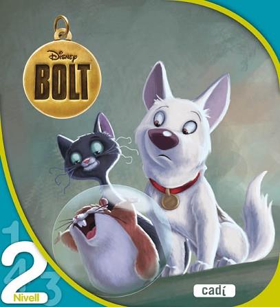 BOLT. NIVELL 2. | 9788447460021 | WALT DISNEY COMPANY