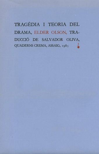 TRAGEDIA I TEORIA DEL DRAMA | 9788485704637 | OLSON, ELDER