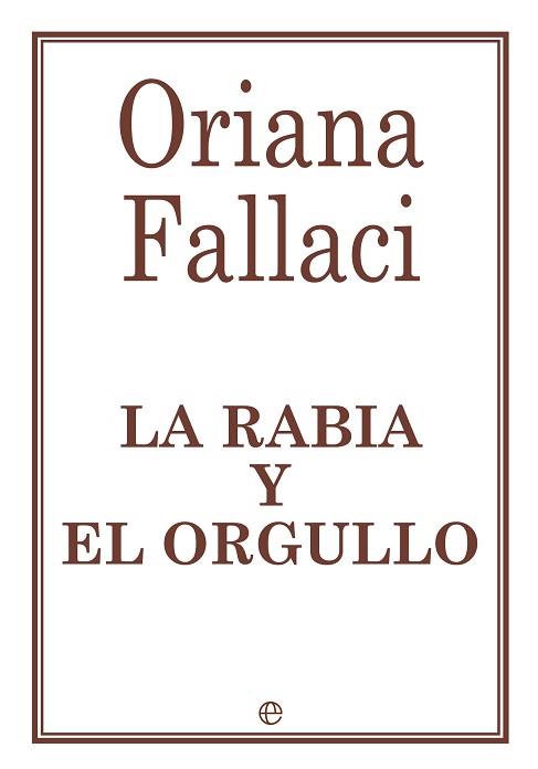 RABIA Y ORGULLO (R) | 9788490603253 | FALLACI, ORIANA