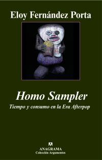 HOMO SAMPLER: TIEMPO Y CONSUMO EN LA ERA AFTERPOP | 9788433962805 | FERNANDEZ PORTA, ELOY