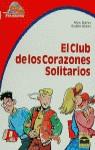 CLUB DE LOS CORAZONES SOLITARIOS, EL | 9788447800643 | DANN, MAX ; KLEIN, TOBIN