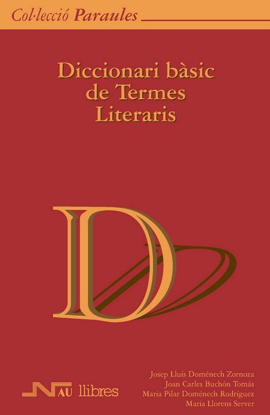 DICCIONARI BASIC DE TERMES LITERARIS | 9788476426555 | DOMENECH ZORNOZA, JOSEP LLUIS